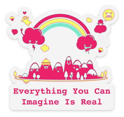 Everything You Can Imagine Is Real Clear Sticker-Decorative Stickers-